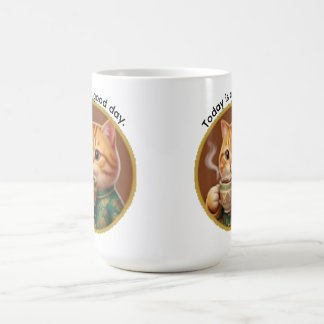 Süße orange Katze Heute ist ein guter Tag Kaffeeta Kaffeetasse