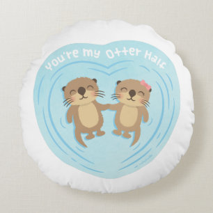 Süße Otter-Hälfte Wortspiel Liebe Humor Wurf Kisse Rundes Kissen