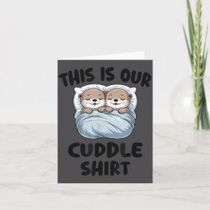 Süße Otter kuscheln Das ist unser Kuscheln Karte