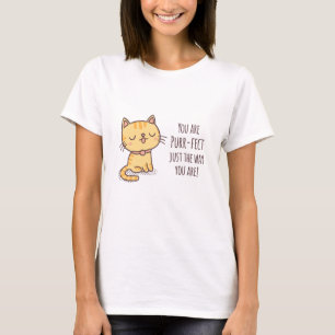 Süße perfekte Katze, so wie du bist T-Shirt