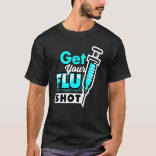 Süße Pflegeschwester Lassen Sie sich gegen Grippe  T-Shirt
