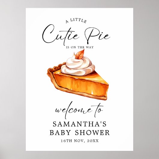 Süsse Pie Pumpkin Fall Baby Dusche Begrüßungszeich Poster (Vorne)