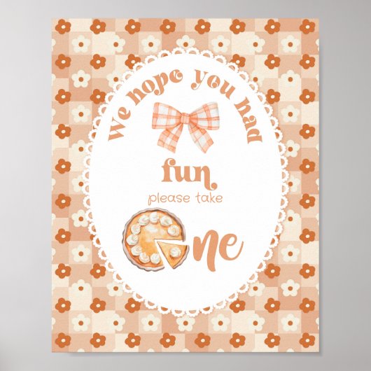 Süsse Pie Wir hoffen, Sie hatten Spaß Favoriten Poster (Vorne)