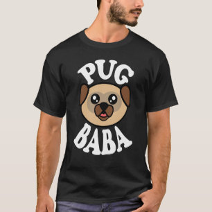 Süße Pug Baba T-Shirt