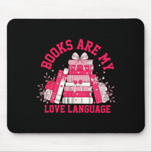 Süße rosa Bücher sind meine Liebessprache Valentin Mousepad
