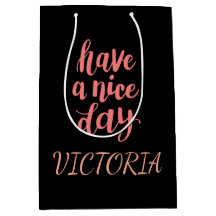 Süße rosa Have a Nice Day Typografie Geschenk