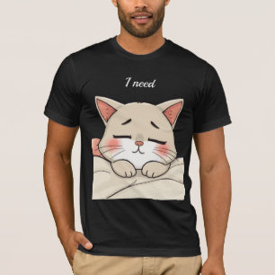 Süße Schlafende Katze Ich Brauche Ein Nickerchen K T-Shirt