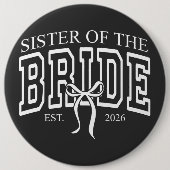 Süße Schwester der Braut Est 2026 Button (Vorderseite)