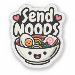 Süße "Send Noods" Ramen-Schale Kawaii Foodie Humor Aufkleber