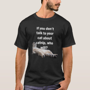 Süße Sprache, mit der du deine Katze über Katzenmi T-Shirt