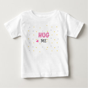 Süße Sterne Modern Rosa Baby Herz Umarme Mich T-shirt