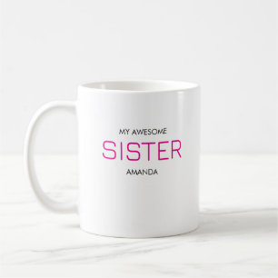 Süße, stilvolle und großartige Schwester Kaffeetasse