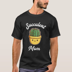 Süße Sukkulente Mama Lustige Sukkulenten-Pflanzenl T-Shirt