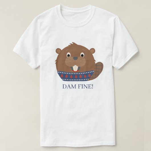 Süße Tier "DAM FINE!" Biber-T - Shirt (Design vorne)