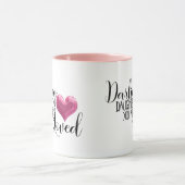 Süße Tochter sind Sie also geliebt Tasse (Zentrum)