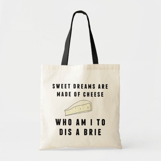Süße Träume werden aus Käse gemacht Tragetasche (Vorne)