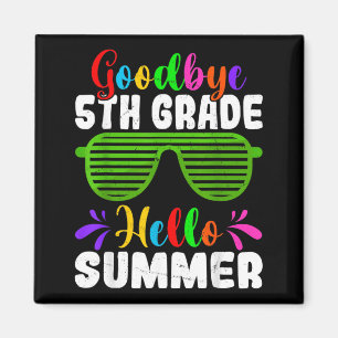 Süße Tschüss 5. Klasse Hallo Sommer Letzter Tag Vo Magnet
