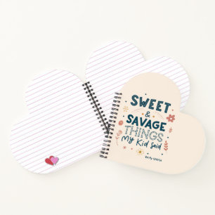 Süße und wilde Dinge, die mein Kind gesagt hat Zit Notizblock