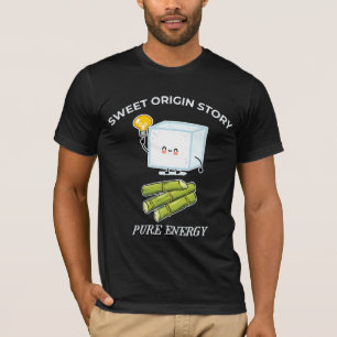 Süße Ursprungsgeschichte Reine Energie Zuckerrohr T-Shirt