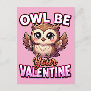 Süße Valentins-Eule – Eule wird dein Valentin sein Postkarte