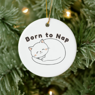 Süße verschlafene Katze „Zum Schlafen geboren“ Lin Keramik Ornament
