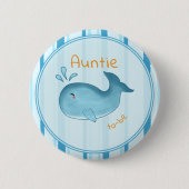 Süße Wal-Babyparty Tante-in-spe Button (Vorderseite)