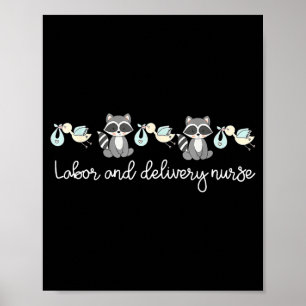 Süße Waschbär-Geburts- und Entbindungskrankenschwe Poster