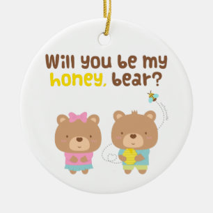 Süße witzige Liebeserklärung Sei mein Honigbär Keramik Ornament