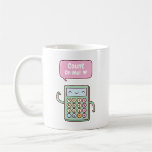 Süße Zähl Auf Mich Taschenrechner Kaffeetasse