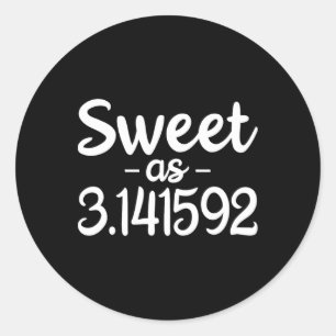 Süßer als 3,141592 Pi (Kuchen) 3,14 Niedlicher Pi- Runder Aufkleber