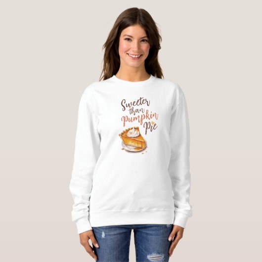 Süßer als Kürbiskuchen Sweatshirt (Vorne ganz)
