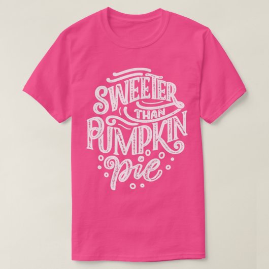 Süßer als Kürbiskuchen T-Shirt (Design vorne)