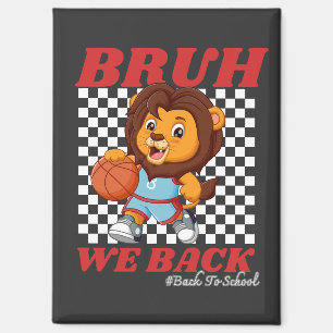 Süßer Basketball Löwe BRUH WE BACK Zurück zur Schu Magnet