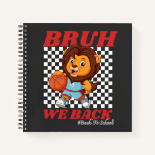 Süßer Basketball Löwe BRUH WE BACK Zurück zur Schu Notizblock