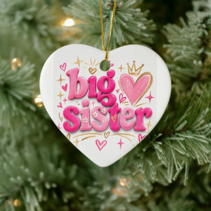 Süßer Big Sister Aufkleber – Ein entzückendes Gesc Keramik Ornament