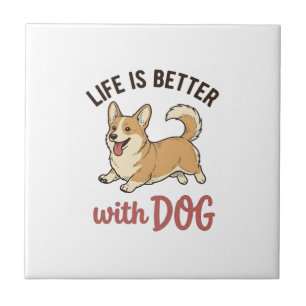 Süßer Corgi-Hund Leben ist besser mit Hundedesign_ Fliese