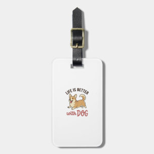Süßer Corgi-Hund Leben ist besser mit Hundedesign_ Gepäckanhänger