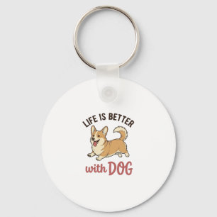 Süßer Corgi-Hund Leben ist besser mit Hundedesign_ Schlüsselanhänger