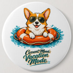 Süßer Corgi "Urlaubsmodus" Sommer-Design Button