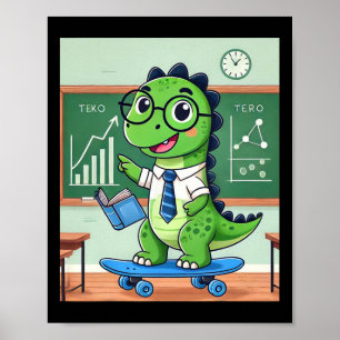 Süßer Dinosaurier-Lehrer Skateboarding im Klassenz Poster