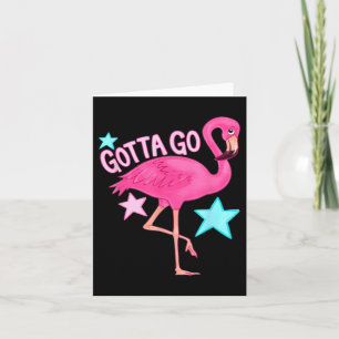 Süßer Flamingo muss gehen, lustig, Mädchen, Sommer Karte