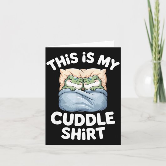 Süßer Frosch Einpackung Das ist mein Kuscheln  Karte (Vorderseite)