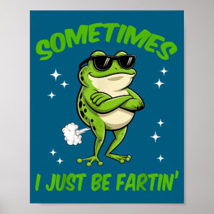 Süßer Frosch manchmal peinlich einfach furzend Poster