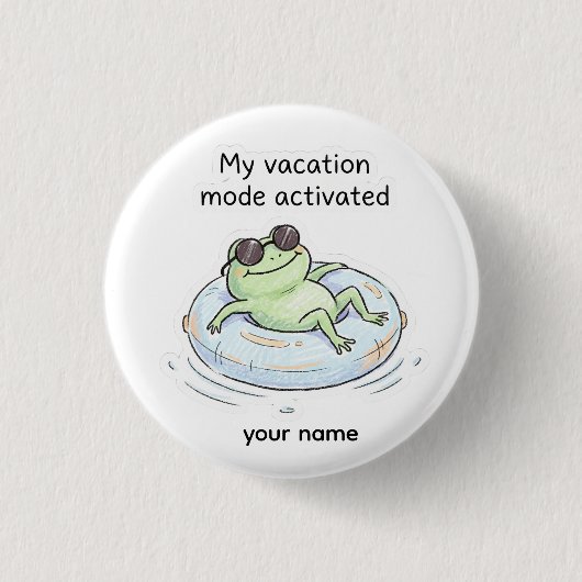 Süßer Frosch Urlaubsmodus aktiviert Lustiger Somme Button (Vorderseite)