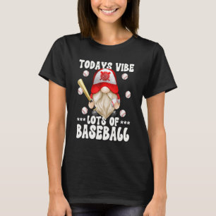 Süßer Gnom Baseball Papa Grafik Heute Stimmung Lot T-Shirt