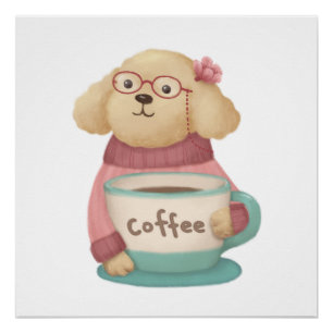 Süßer Hund & Kaffee Illustration Poster
