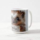 Süßer Igel mit "Hallo!"-Schild Kaffeetasse (VorderseiteRechts)