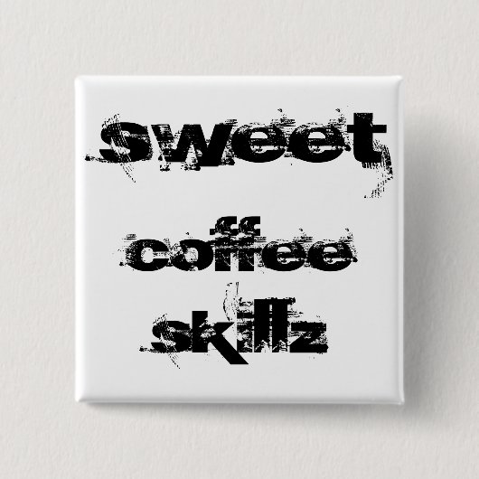 Süßer Kaffee Skillz Button (Vorderseite)