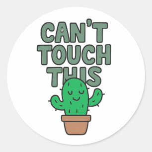 Süßer Kaktus „Can't Touch This“ Runder Aufkleber