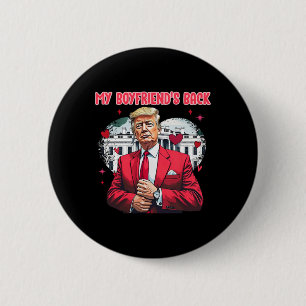 Süßer lustiger Trump-Valentinstag Mein Freund Ck W Button